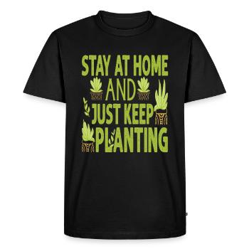 Stay At Home And Just Keep Planting - Plants - Gar - Men's Premium Organic T-Shirt - black - Front - Nico (187cm)