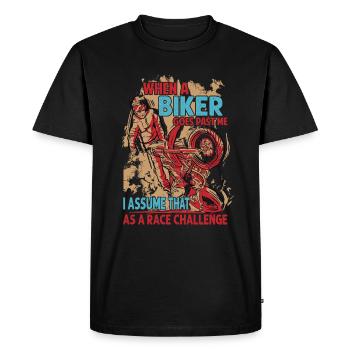 Quand un motard passe devant moi, je suppose que c’est une course - T-shirt Premium bio Homme - noir - Devant - Nico (187cm)