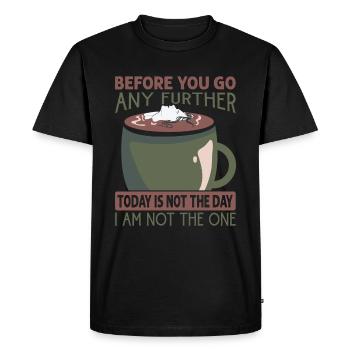 Avant d’aller plus loin, ce n’est pas le jour - C - T-shirt Premium bio Homme - noir - Devant - Nico (187cm)