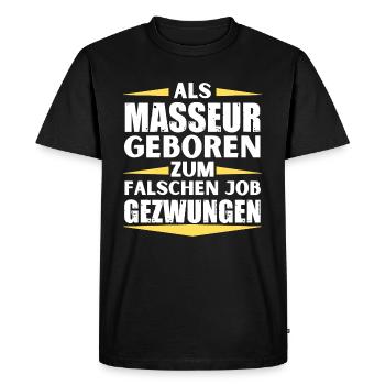 Masseur a atterri dans le mauvais emploi - T-shirt Premium bio Homme - noir - Devant - Nico (187cm)