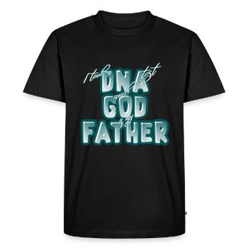 I took a DNA test and God is my father 12 - Men's Premium Organic T-Shirt - black - Front - Nico (187cm)