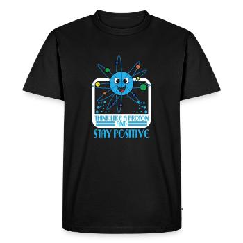 Think like a proton is always positive Stay positive - Men's Premium Organic T-Shirt - black - Front - Nico (187cm)