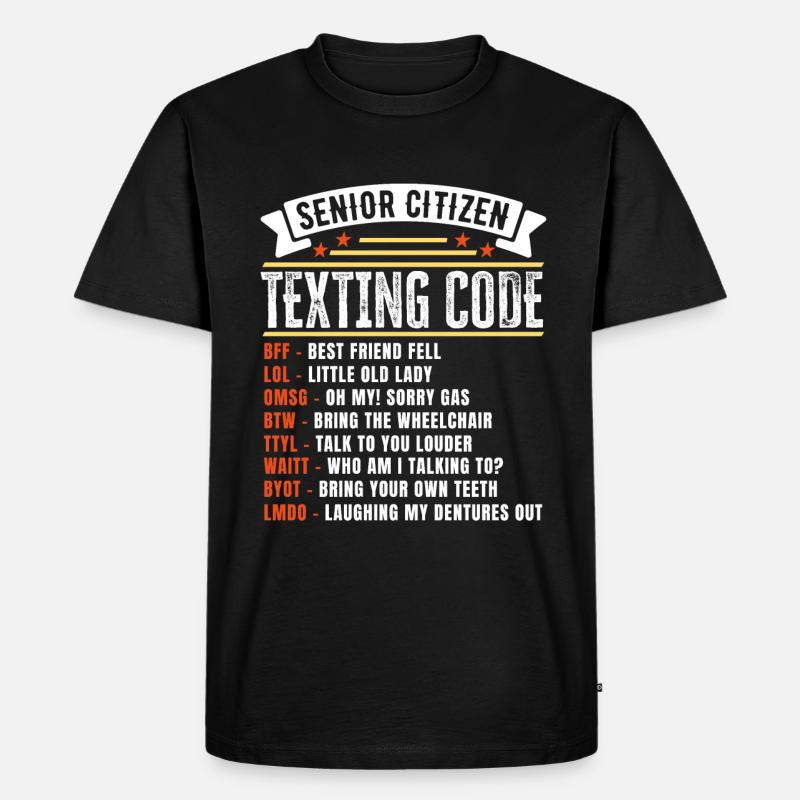 Lustiges Senioren-SMS-Code-Geschenk für - Männer Premium Bio T-Shirt - Schwarz