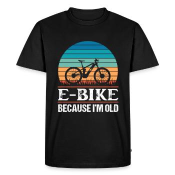 E Bike because I'm Old Funny Ebike Gift - Men's Premium Organic T-Shirt - black - Front - Nico (187cm)