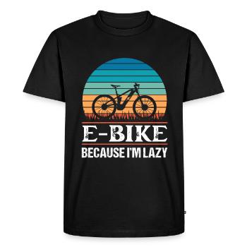 E Bike because I'm laz Funny Ebike Gift - Men's Premium Organic T-Shirt - black - Front - Nico (187cm)