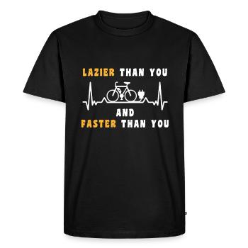 Lazier than you Faster than you Ebike Funny - Men's Premium Organic T-Shirt - black - Front - Nico (187cm)