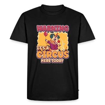 Warning Its A Circus Here Today Crazy Unicorn - Men's Premium Organic T-Shirt - black - Front - Nico (187cm)