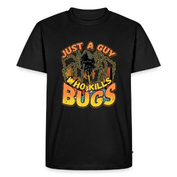 Just A Guy Who Kills Bugs Pest Control - Men's Premium Organic T-Shirt - black - Front - Nico (187cm)
