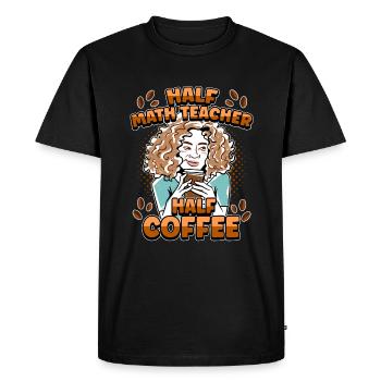 Professeur de demi-mathématiques mi-café - T-shirt Premium bio Homme - noir - Devant - Nico (187cm)