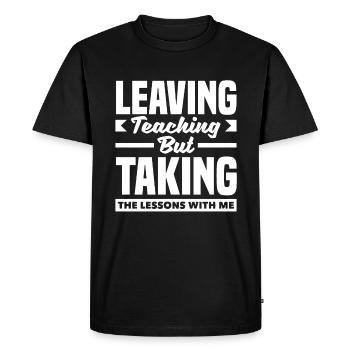 Quitter l’enseignement mais prendre les leçons avec moi - T-shirt Premium bio Homme - noir - Devant - Nico (187cm)
