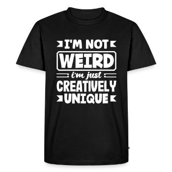I'm not weird, I'm just creatively unique - Men's Premium Organic T-Shirt - black - Front - Nico (187cm)