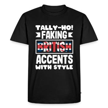 Tally-Ho! Faking British Accents with Style - Men's Premium Organic T-Shirt - black - Front - Nico (187cm)