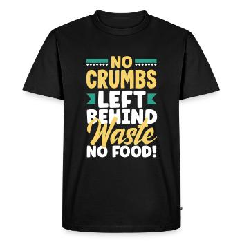 No Crumbs Left Behind, Waste No Food! - Men's Premium Organic T-Shirt - black - Front - Nico (187cm)