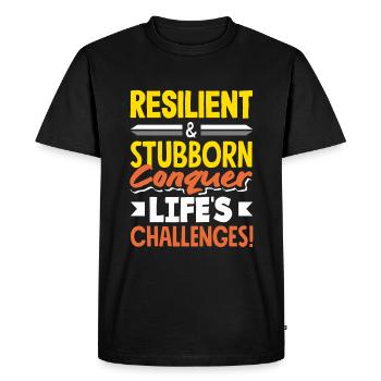 Resilient & Stubborn Life's Challenges - Men's Premium Organic T-Shirt - black - Front - Nico (187cm)
