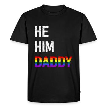 He Him Daddy - Men's Premium Organic T-Shirt - black - Front - Nico (187cm)