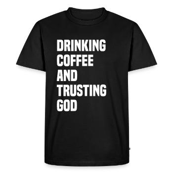 Boire du café et faire confiance à Dieu - T-shirt Premium bio Homme - noir - Devant - Nico (187cm)