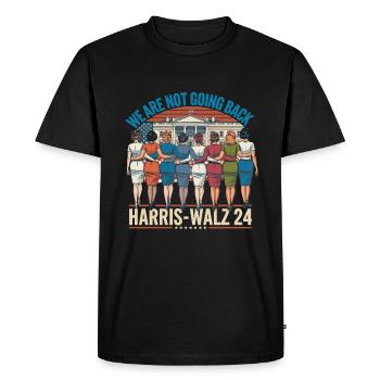 We Are Not Going Back Harris-Walz 2024 Political - Men's Premium Organic T-Shirt - black - Front - Nico (187cm)