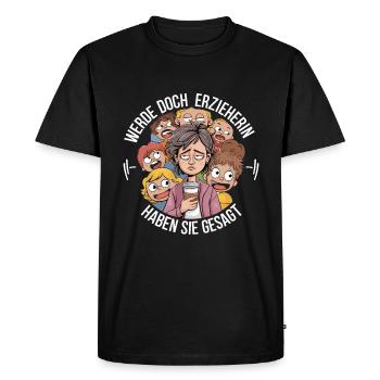 Become an educator funny daycare saying - Men's Premium Organic T-Shirt - black - Front - Nico (187cm)