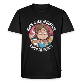 Become an educator funny daycare saying - Men's Premium Organic T-Shirt - black - Front - Nico (187cm)