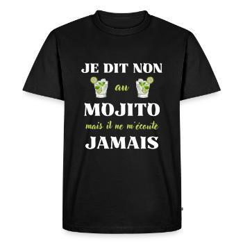 dit non mojito femme humour alcool apéro drôle - T-shirt Premium bio Homme - noir - Devant - Nico (187cm)