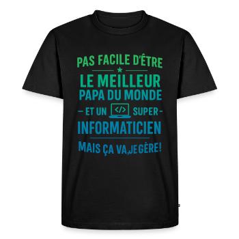 Super Papa Informaticien idée cadeau père - T-shirt Premium bio Homme - noir - Devant - Nico (187cm)