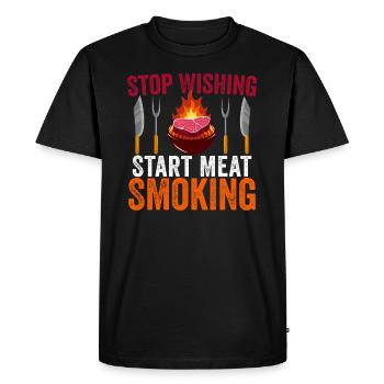 Stop Wishing Start Meat Smoking Barbecue - Men's Premium Organic T-Shirt - black - Front - Nico (187cm)
