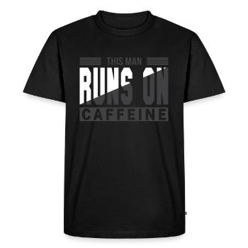 This Man Runs On Caffeine - Caffeine Saying - Men's Premium Organic T-Shirt - black - Front - Nico (187cm)