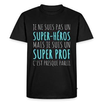 T shirt prof super-héros cadeau professeur homme - T-shirt Premium bio Homme - noir - Devant - Nico (187cm)