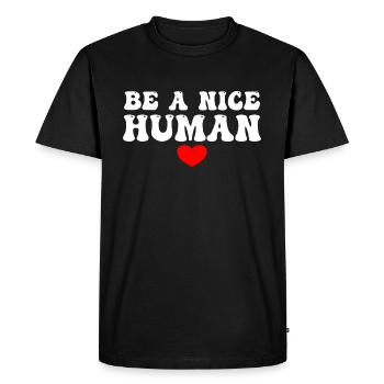 Be A Nice Human - Men's Premium Organic T-Shirt - black - Front - Nico (187cm)