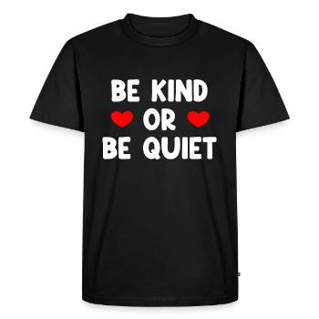 Soyez gentil ou taisez-vous - T-shirt Premium bio Homme - noir - Devant - Nico (187cm)