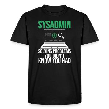 Sysadmin Solving Problems You Didn't Know You Had - Men's Premium Organic T-Shirt - black - Front - Nico (187cm)
