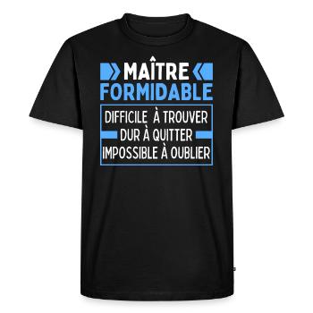 Maître Formidable Remerciements Professeur D'école - T-shirt Premium bio Homme - noir - Devant - Nico (187cm)