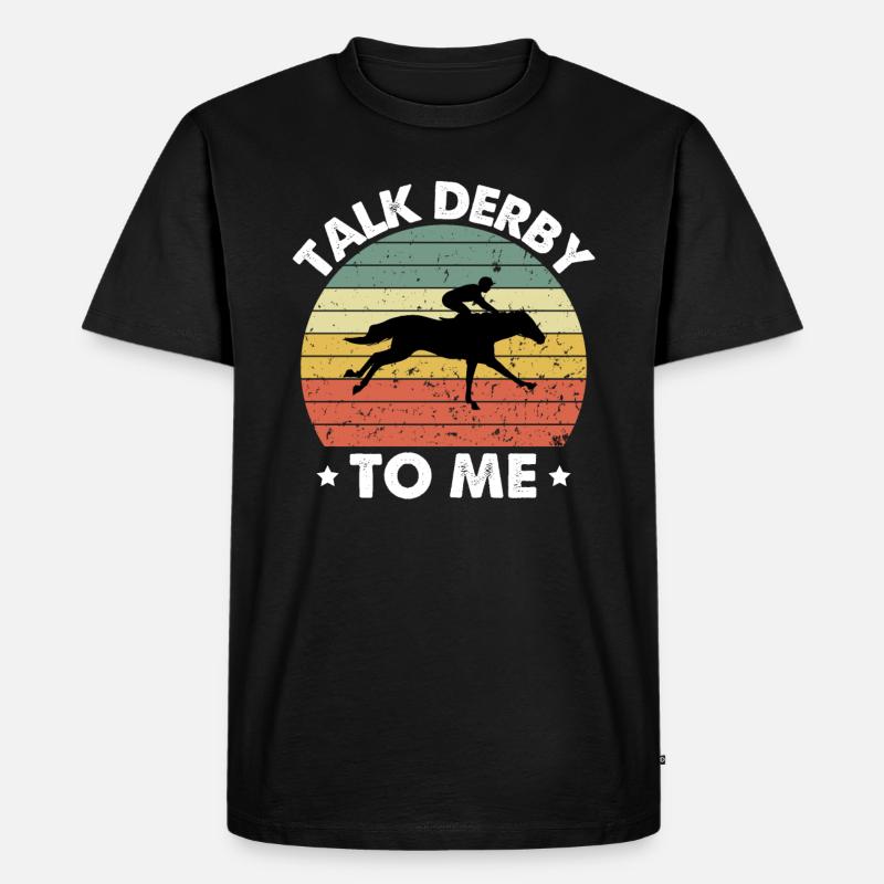 Talk Derby To Me - Männer Premium Bio T-Shirt - Schwarz