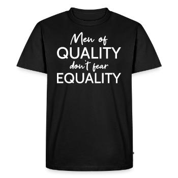 Les hommes de qualité ne craignent pas l’égalité III - T-shirt Premium bio Homme - noir - Devant - Nico (187cm)