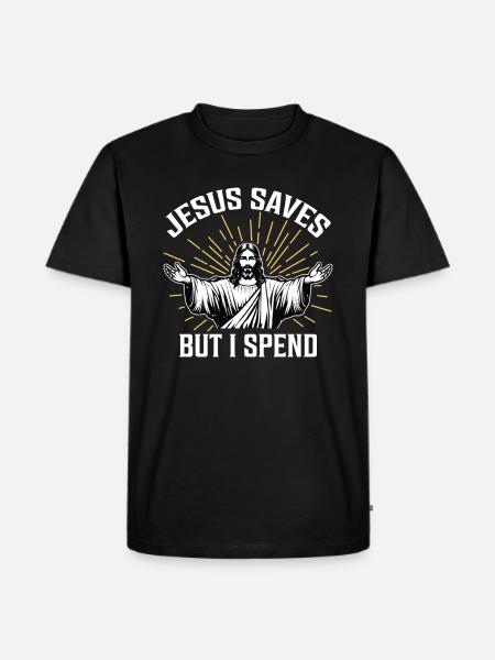 Jésus sauve mais je dépense - T-shirt Premium bio Homme - noir