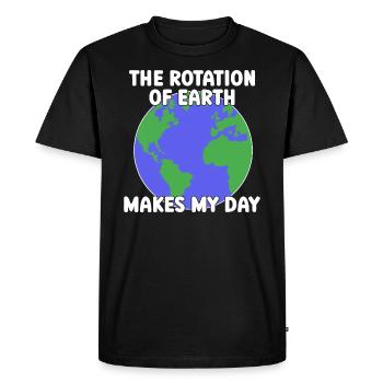 Rotation Of Earth Makes My Day Science - Men's Premium Organic T-Shirt - black - Front - Nico (187cm)