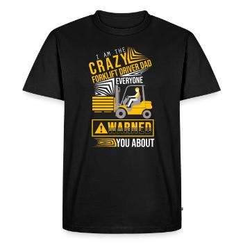 Crazy forklift driver Dad at work - Men's Premium Organic T-Shirt - black - Front - Nico (187cm)