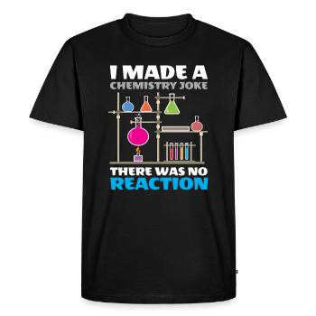 J'ai fait une blague de chimie il n'y avait aucune réaction - T-shirt Premium bio Homme - noir - Devant - Nico (187cm)