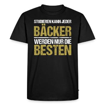Tout le monde peut étudier - Bäcker Edition - T-shirt Premium bio Homme - noir - Devant - Nico (187cm)