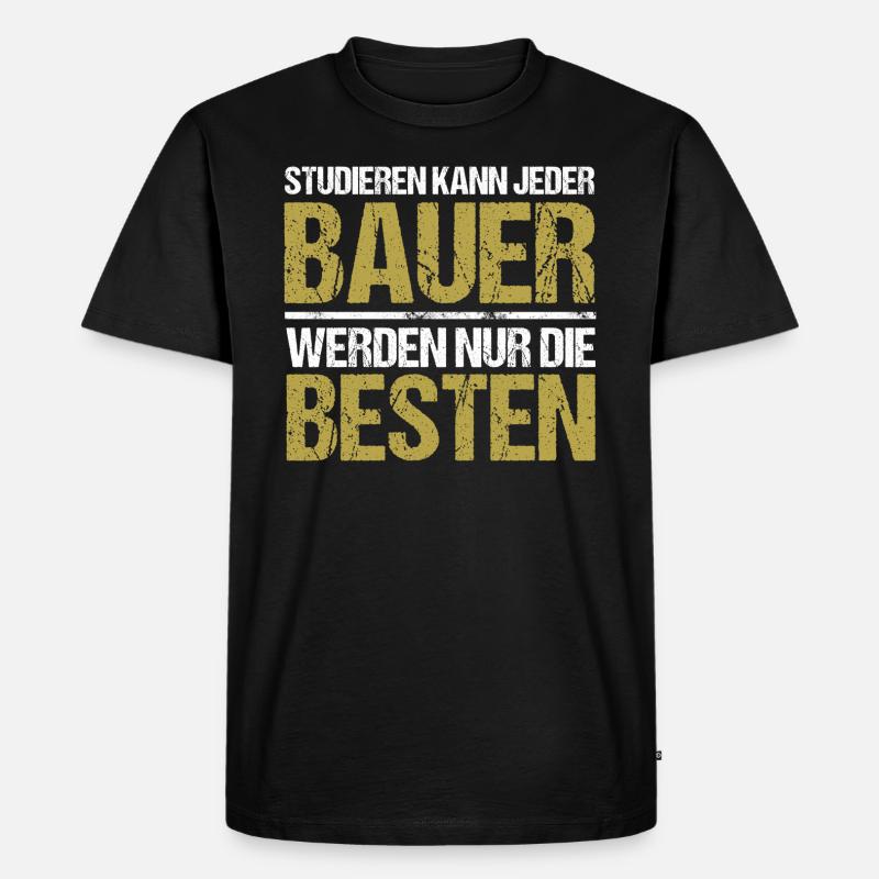 Studieren kann jeder - Bauer Edition - Männer Premium Bio T-Shirt - Schwarz