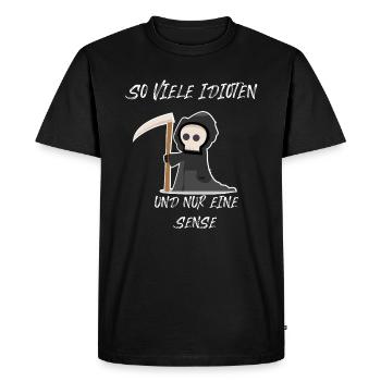 TANT D’IDIOTS ET UNE SEULE BONNE - T-shirt Premium bio Homme - noir - Devant - Nico (187cm)
