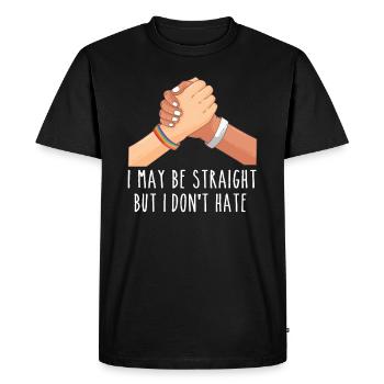 I May Be Straight But I Don't Hate - Men's Premium Organic T-Shirt - black - Front - Nico (187cm)