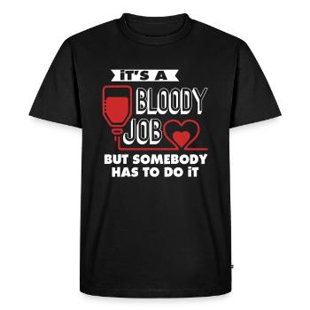 Phlebotomist Phlebotomist Is Bloody Job - Men's Premium Organic T-Shirt - black - Front - Nico (187cm)