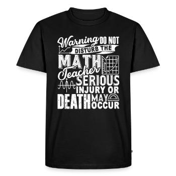Professeur de mathématiques, ne dérangez pas le professeur de mathématiques - T-shirt Premium bio Homme - noir - Devant - Nico (187cm)