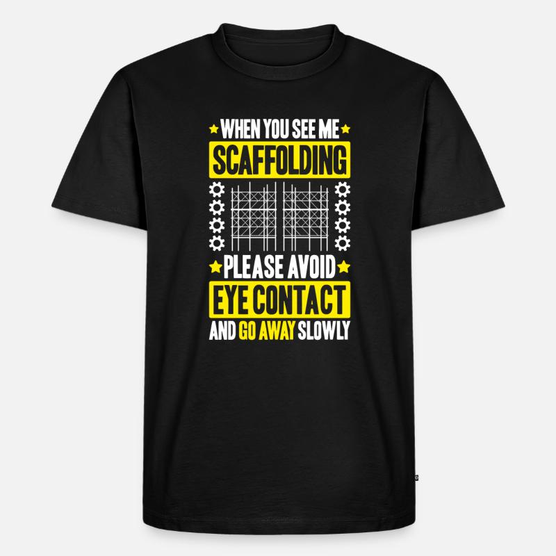 Échafaudage Échafaudage Échafaudage - T-shirt Premium bio Homme - noir