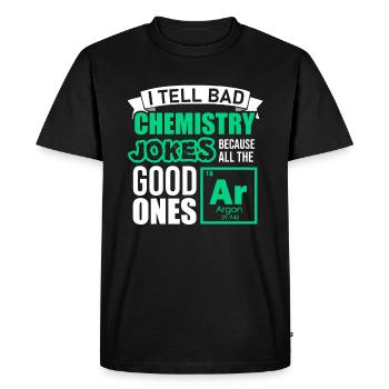 Je dis de mauvaises blagues de chimie parce que tout bon argon - T-shirt Premium bio Homme - noir - Devant - Nico (187cm)