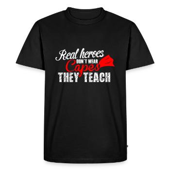 true heroes are teachers - gift for teachers - Men's Premium Organic T-Shirt - black - Front - Nico (187cm)