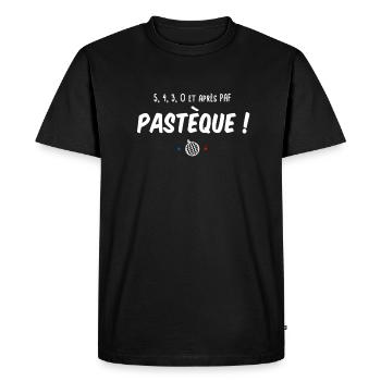 5, 4, 3, 0 et après paf PASTÈQUE ! Réplique culte - T-shirt Premium bio Homme - noir - Devant - Nico (187cm)