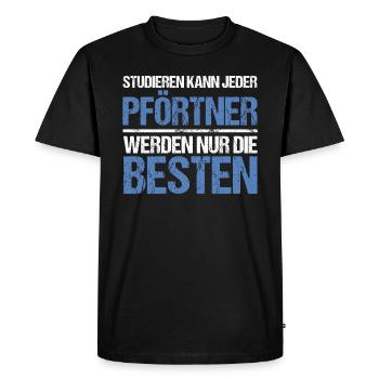 Anyone can study - Pförtner Edition - Men's Premium Organic T-Shirt - black - Front - Nico (187cm)