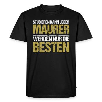 Anyone can study - Maurer Edition - Men's Premium Organic T-Shirt - black - Front - Nico (187cm)
